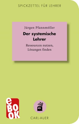 Abbildung von Pfannmöller | Der systemische Lehrer | 3. Auflage | 2022 | beck-shop.de