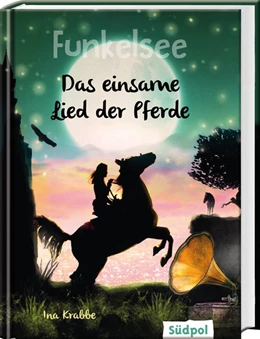 Abbildung von Krabbe | Funkelsee - Das einsame Lied der Pferde (Band 6) | 1. Auflage | 2021 | beck-shop.de