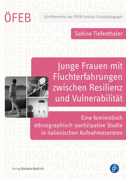 Abbildung von Tiefenthaler | Junge Frauen mit Fluchterfahrungen zwischen Resilienz und Vulnerabilität | 1. Auflage | 2024 | beck-shop.de