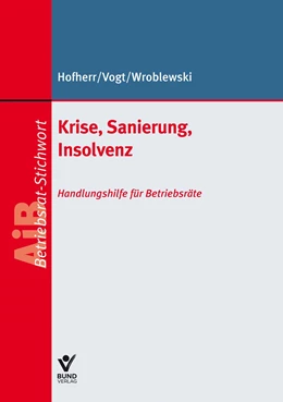 Abbildung von Hofherr / Vogt | Krise, Sanierung, Insolvenz | 1. Auflage | 2024 | beck-shop.de