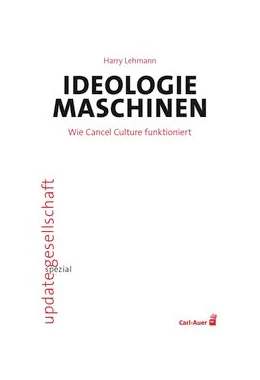 Abbildung von Lehmann | Ideologiemaschinen | 1. Auflage | 2024 | beck-shop.de