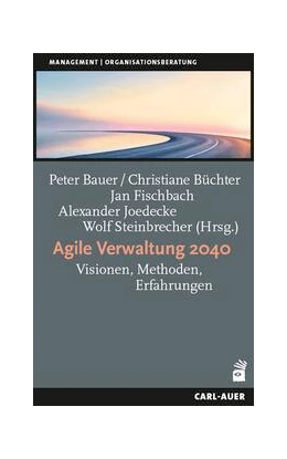 Abbildung von Bauer / Büchter | Agile Verwaltung 2040 | 1. Auflage | 2024 | beck-shop.de