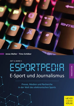 Abbildung von Walter / Schöber | E-Sport und Journalismus | 1. Auflage | 2022 | beck-shop.de