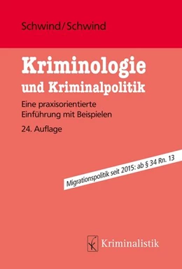 Abbildung von Schwind | Kriminologie und Kriminalpolitik | 24. Auflage | 2021 | beck-shop.de