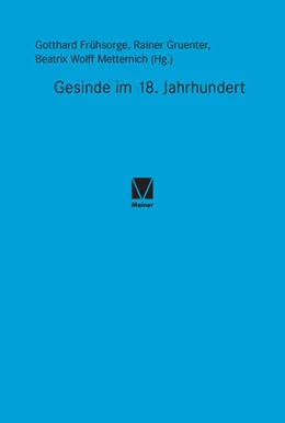 Abbildung von Frühsorge / Gruenter | Gesinde im 18. Jahrhundert | 1. Auflage | 2022 | beck-shop.de