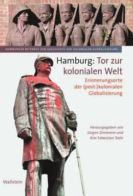 Abbildung von Zimmerer / Todzi | Hamburg: Tor zur kolonialen Welt | 1. Auflage | 2021 | beck-shop.de