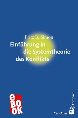 Abbildung von Simon | Einführung in die Systemtheorie des Konflikts | 5. Auflage | 2022 | beck-shop.de