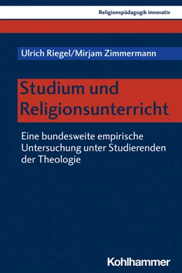Abbildung von Riegel / Zimmermann | Studium und Religionsunterricht | 1. Auflage | 2022 | beck-shop.de