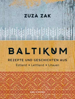 Abbildung von Zak | Baltikum - Kochbuch (eBook) | 1. Auflage | 2022 | beck-shop.de
