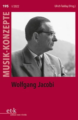 Abbildung von Tadday | MUSIK-KONZEPTE 195: Wolfgang Jacobi | 1. Auflage | 2022 | beck-shop.de