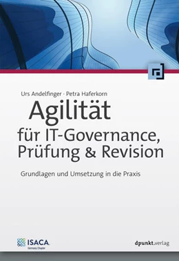 Abbildung von Andelfinger / Haferkorn | Agilität für IT-Governance, Prüfung & Revision | 1. Auflage | 2022 | beck-shop.de