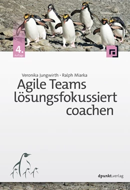 Abbildung von Jungwirth / Miarka | Agile Teams lösungsfokussiert coachen | 4. Auflage | 2022 | beck-shop.de
