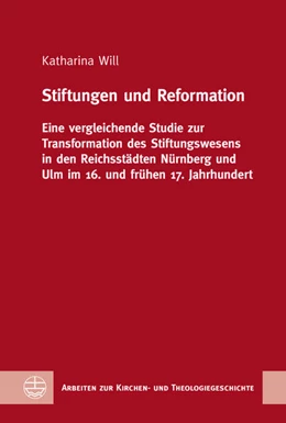 Abbildung von Will | Stiftungen und Reformation | 1. Auflage | 2022 | beck-shop.de