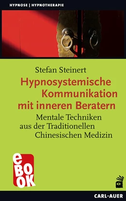 Abbildung von Steinert | Hypnosystemische Kommunikation mit inneren Beratern | 1. Auflage | 2022 | beck-shop.de
