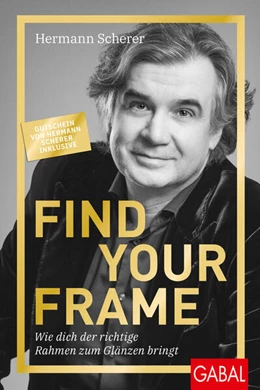 Abbildung von Scherer | Find Your Frame | 1. Auflage | 2022 | beck-shop.de