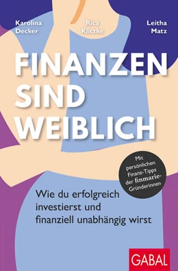 Abbildung von Decker / Klitzke | Finanzen sind weiblich | 1. Auflage | 2022 | beck-shop.de