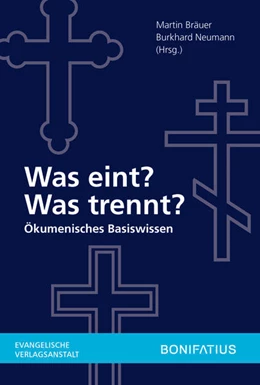 Abbildung von Bräuer / Neumann | Was eint? Was trennt? | 1. Auflage | 2022 | beck-shop.de