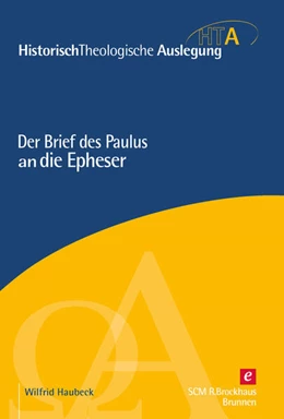 Abbildung von Haubeck / Riesner | Der Brief des Paulus an die Epheser | 1. Auflage | 2023 | beck-shop.de