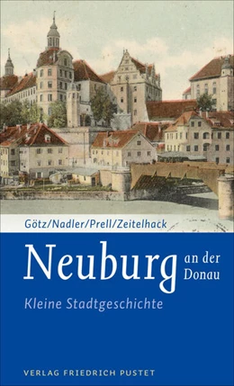 Abbildung von Götz | Neuburg an der Donau | 2. Auflage | 2022 | beck-shop.de
