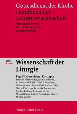 Abbildung von Klöckener / Meßner | Gottesdienst der Kirche. Handbuch der Liturgiewissenschaft / Wissenschaft der Liturgie | 1. Auflage | 2022 | beck-shop.de