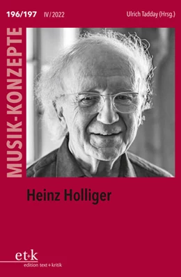 Abbildung von Tadday | MUSIK-KONZEPTE 196-197: Heinz Holliger | 1. Auflage | 2022 | beck-shop.de