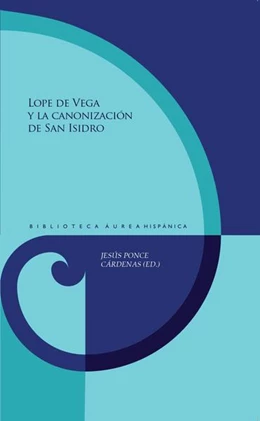 Abbildung von Ponce Cárdenas | Lope de Vega y la canonización de san Isidro | 1. Auflage | 2022 | beck-shop.de