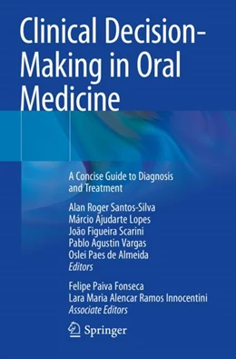 Abbildung von Santos-Silva / Lopes | Clinical Decision-Making in Oral Medicine | 1. Auflage | 2024 | beck-shop.de