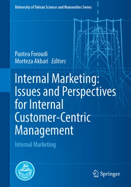 Abbildung von Foroudi / Akbari | Internal Marketing: Issues and Perspectives for Internal Customer-Centric Management | 1. Auflage | 2024 | beck-shop.de