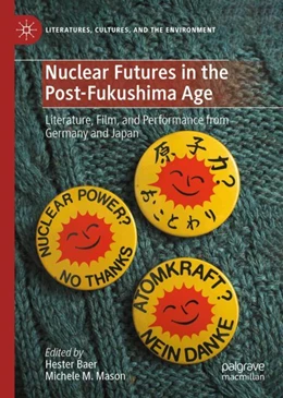 Abbildung von Baer / Mason | Nuclear Futures in the Post-Fukushima Age | 1. Auflage | 2024 | beck-shop.de