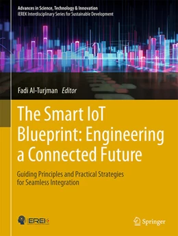Abbildung von Al-Turjman | The Smart IoT Blueprint: Engineering a Connected Future | 1. Auflage | 2024 | beck-shop.de
