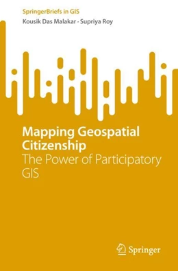 Abbildung von Malakar / Roy | Mapping Geospatial Citizenship | 1. Auflage | 2024 | beck-shop.de