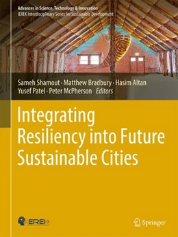 Abbildung von Shamout / Bradbury | Integrating Resiliency into Future Sustainable Cities | 1. Auflage | 2024 | beck-shop.de