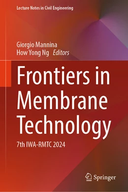 Abbildung von Mannina / Ng | Frontiers in Membrane Technology | 1. Auflage | 2024 | 525 | beck-shop.de