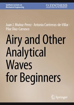 Abbildung von Muñoz-Perez / Contreras-de-Villar | Airy and Other Analytical Waves for Beginners | 1. Auflage | 2024 | beck-shop.de