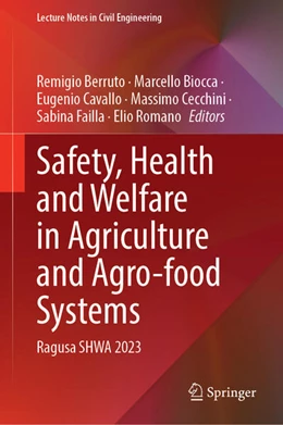 Abbildung von Berruto / Biocca | Safety, Health and Welfare in Agriculture and Agro-food Systems | 1. Auflage | 2024 | 521 | beck-shop.de