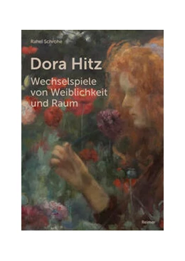 Abbildung von Schrohe | Dora Hitz – Wechselspiele von Weiblichkeit und Raum | 1. Auflage | 2024 | beck-shop.de