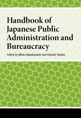 Abbildung von Nakabayashi / Tanaka | Handbook of Japanese Public Administration and Bureaucracy | 1. Auflage | 2024 | beck-shop.de