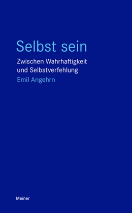 Abbildung von Angehrn | Selbst sein | 1. Auflage | 2024 | beck-shop.de