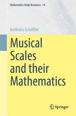 Abbildung von Schüffler | Musical Scales and their Mathematics | 1. Auflage | 2024 | 14 | beck-shop.de