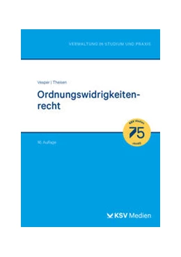 Abbildung von Theisen / Vesper | Ordnungswidrigkeitenrecht | 16. Auflage | 2024 | beck-shop.de