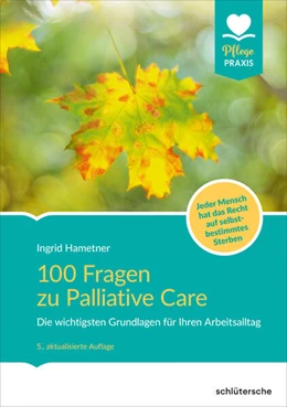 Abbildung von Hametner | 100 Fragen zu Palliative Care | 5. Auflage | 2024 | beck-shop.de