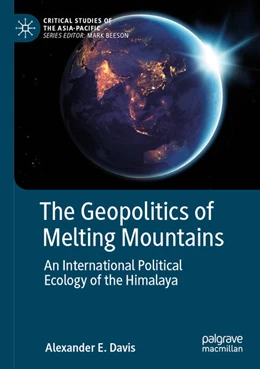 Abbildung von Davis | The Geopolitics of Melting Mountains | 1. Auflage | 2024 | beck-shop.de