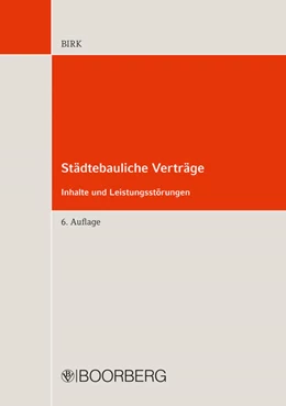 Abbildung von Birk | Städtebauliche Verträge | 6. Auflage | 2022 | beck-shop.de