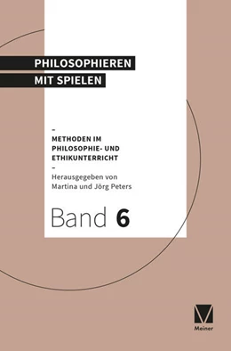 Abbildung von Peters | Philosophieren mit Spielen | 1. Auflage | 2022 | beck-shop.de