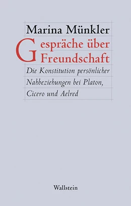 Abbildung von Münkler | Gespräche über Freundschaft | 1. Auflage | 2022 | beck-shop.de