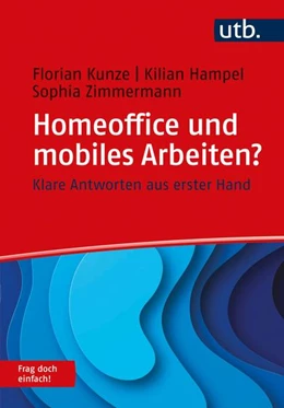 Abbildung von Kunze / Hampel | Homeoffice und mobiles Arbeiten? Frag doch einfach! | 1. Auflage | 2021 | beck-shop.de