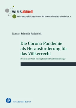 Abbildung von Schmidt-Radefeldt | Die Corona-Pandemie als Herausforderung für das Völkerrecht | 1. Auflage | 2022 | beck-shop.de