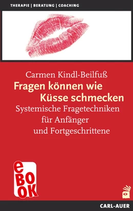 Abbildung von Kindl-Beilfuß | Fragen können wie Küsse schmecken | 12. Auflage | 2023 | beck-shop.de