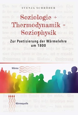 Abbildung von Schröder | Soziologie + Thermodynamik = Soziophysik | 1. Auflage | 2022 | beck-shop.de