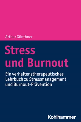 Abbildung von Günthner | Stress und Burnout | 1. Auflage | 2022 | beck-shop.de
